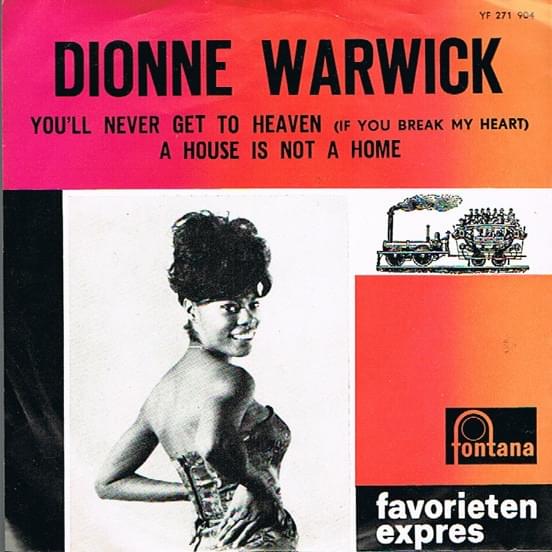 Album cover art for "You’ll Never Get to Heaven (If You Break My Heart)" by Dionne Warwick