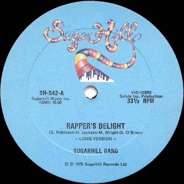 Rapper’s Delight [Long Version] by Sugarhill Gang