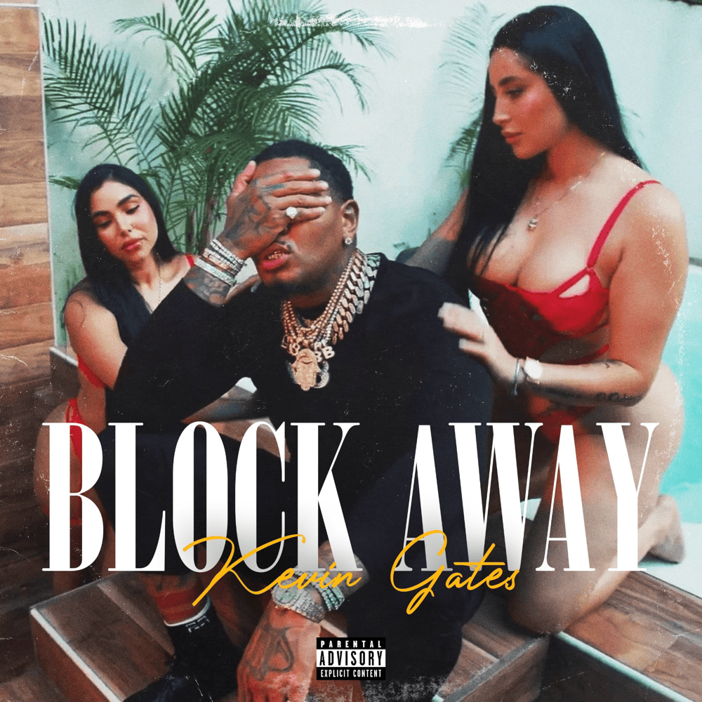 Album cover art for "Block Away" by Kevin Gates