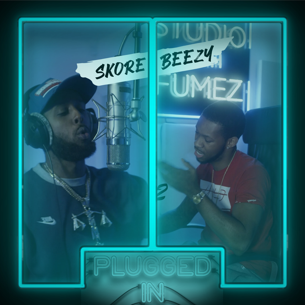 Album cover art for "Skorebeezy Plugged In Freestyle" by Fumez The Engineer