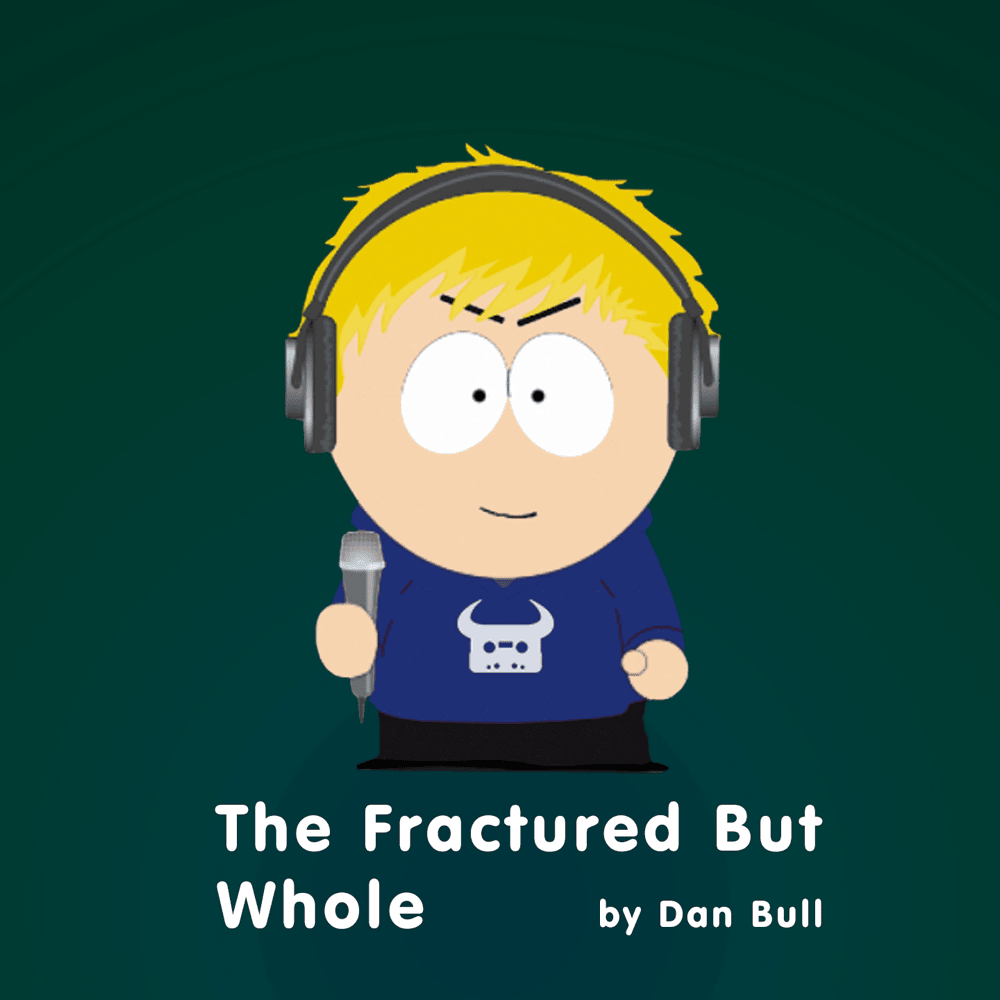 Album cover art for "The Fractured But Whole" by Dan Bull