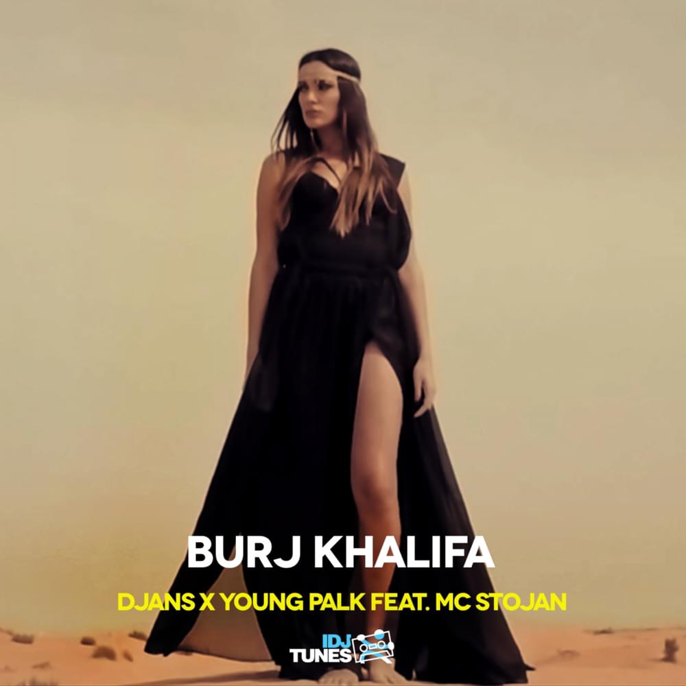 Album cover art for "Burj Khalifa" by Djans & MC Stojan & Big Palk