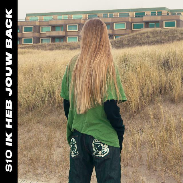 Album cover art for "Ik Heb Jouw Back" by S10