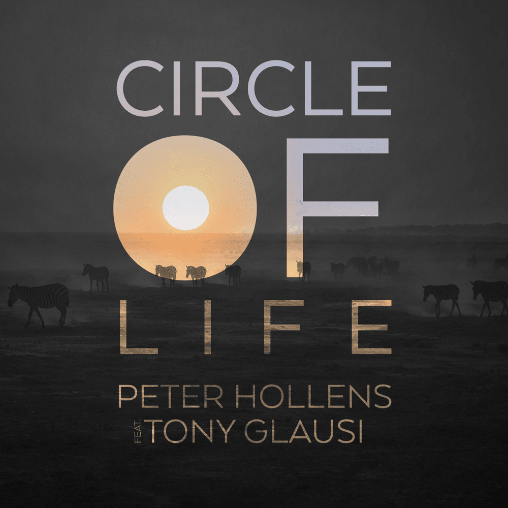 Album cover art for "Circle of Life" by Peter Hollens & Tony Glausi