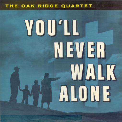 Cover image for You’ll Never Walk Alone