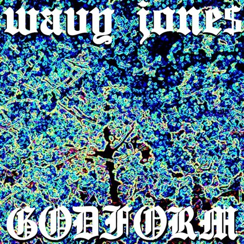 Album cover art for "Godform" by Wavy Jone$