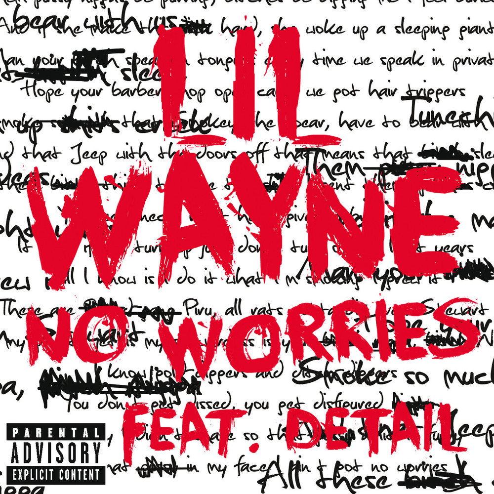 Album cover art for "Lil Wayne - No Worries (ft. Detail) (Traduction Française)" by Genius traductions françaises