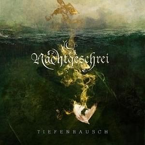 Tiefenrausch by Nachtgeschrei