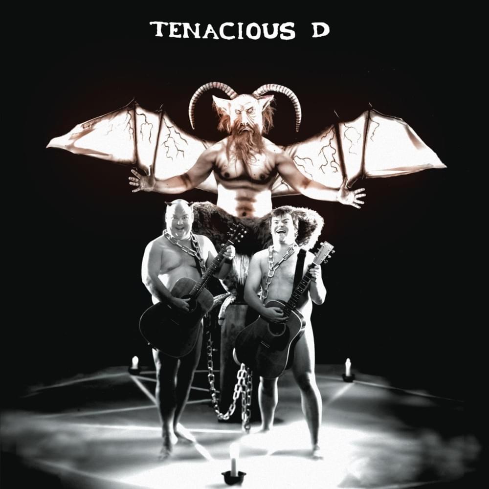 Fuck Her Gently by Tenacious D