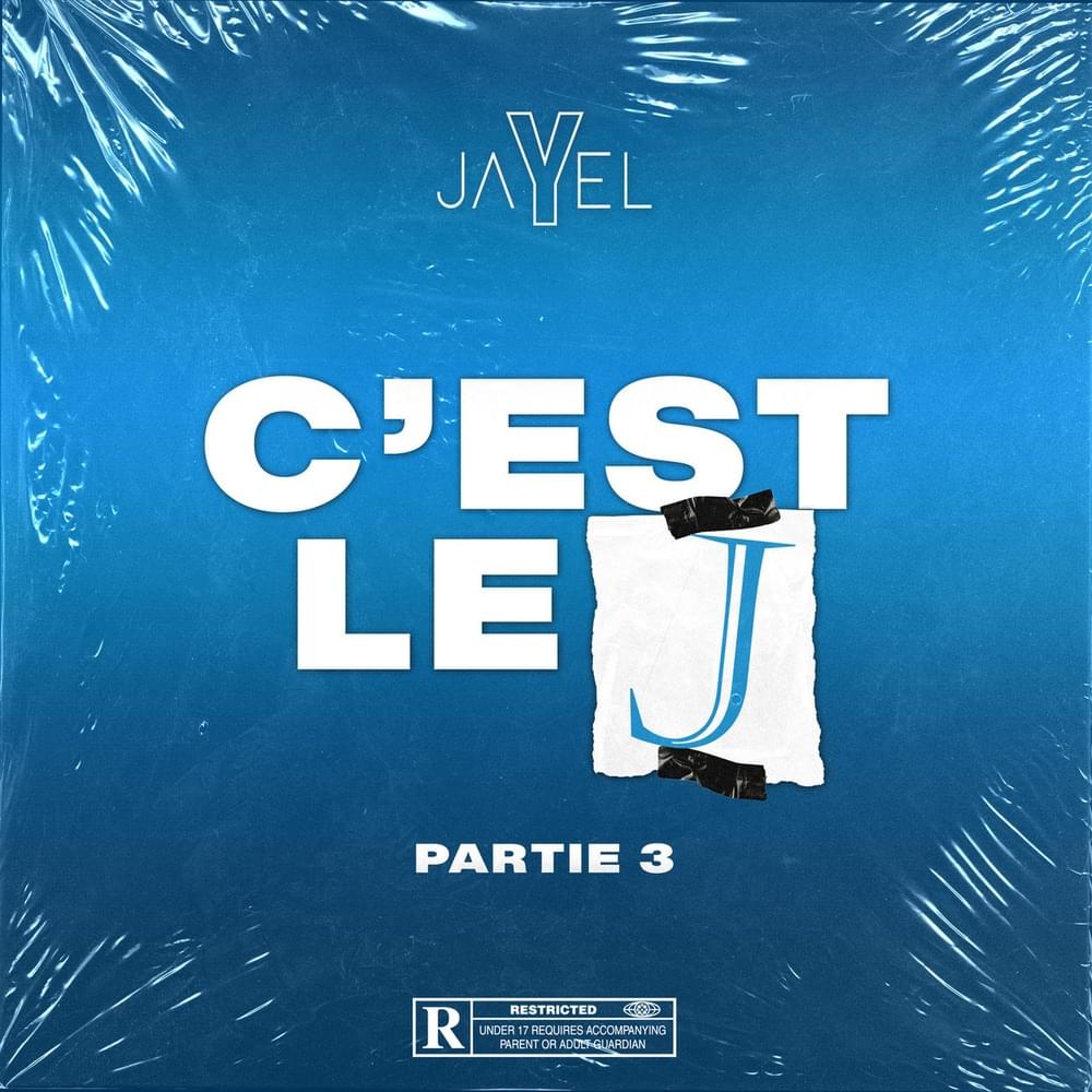 Album cover art for "C’est le J, partie 3" by Jayel