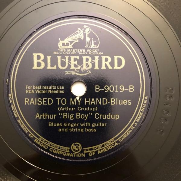 Album cover art for "Raised To My Hand" by Arthur “Big Boy” Crudup