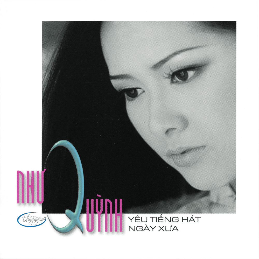 Album cover art for "Y�u Ti�ng H�t Ng�y X�a" by Như Quỳnh