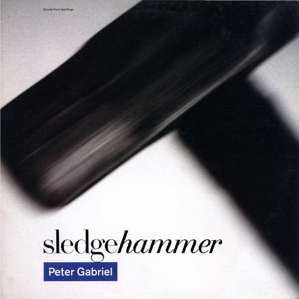 Album cover art for "Sledgehammer (Dance Mix)" by Peter Gabriel