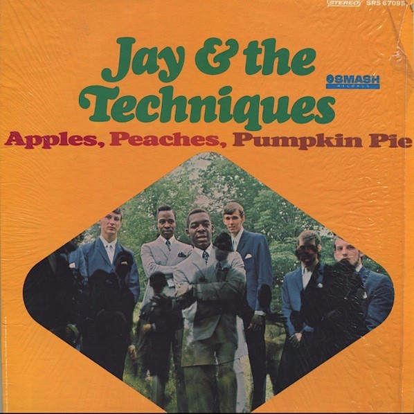 Album cover art for "Apples, Peaches, Pumpkin Pie" by Jay and The Techniques