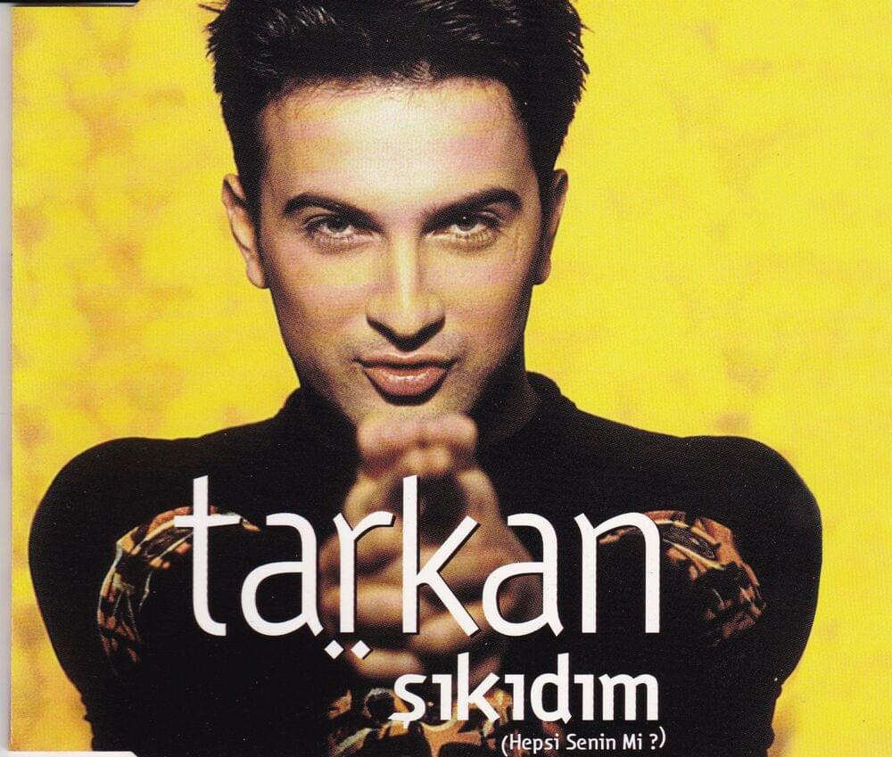 Album cover art for "Şıkıdım (Hepsi Senin Mi?) - Radio Mix" by Tarkan