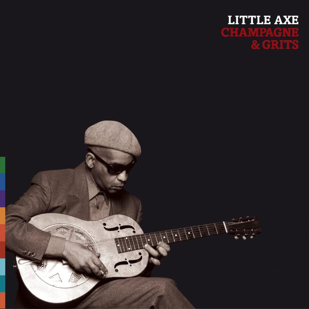 Grinning In Your Face by Little Axe