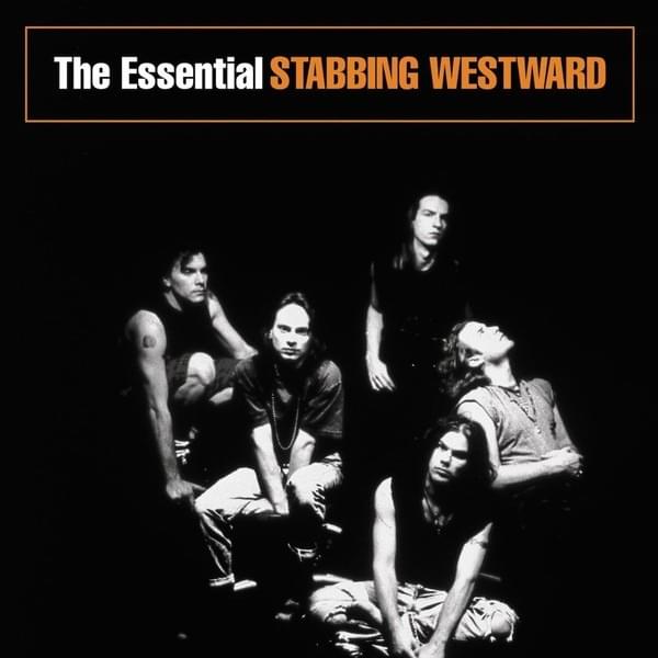 Cover image for The Essential Stabbing Westward