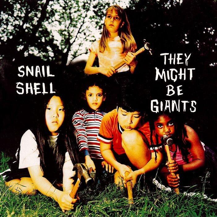 Album cover art for "Snail Shell" by They Might Be Giants
