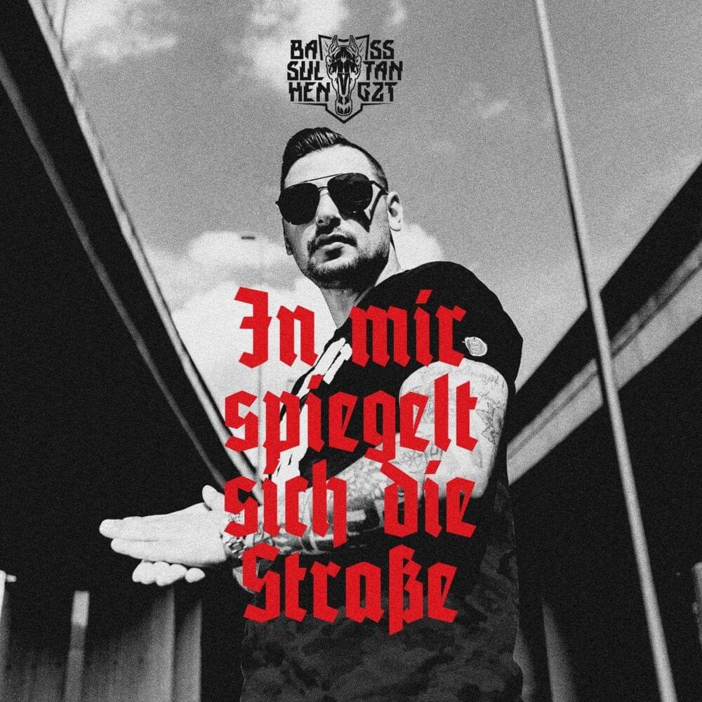 Album cover art for "In mir spiegelt sich die Strasse" by Bass Sultan Hengzt