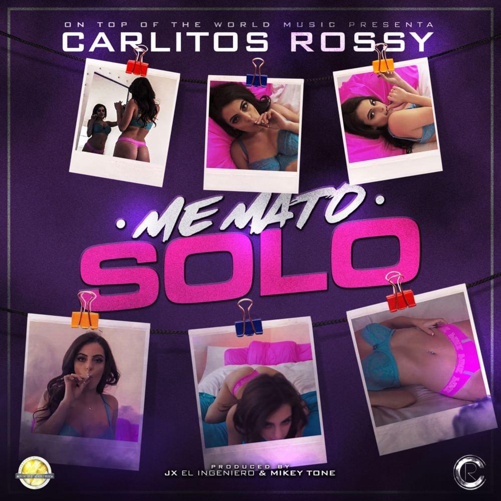 Album cover art for "Me Mato Solo" by Carlitos Rossy