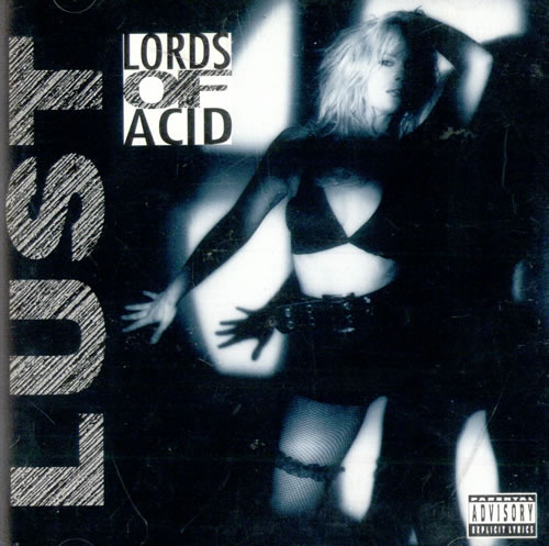 I Sit On Acid (Remix) by Lords Of Acid