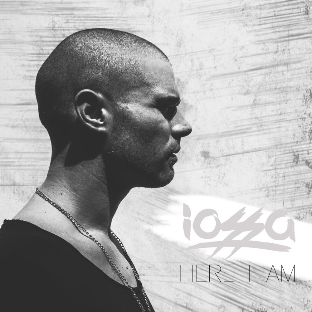 Here I Am by Iossa