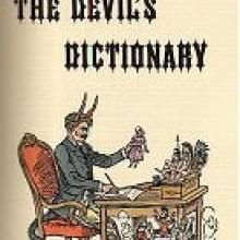 The Devil’s Dictionary (Chap. 12) by Ambrose Bierce