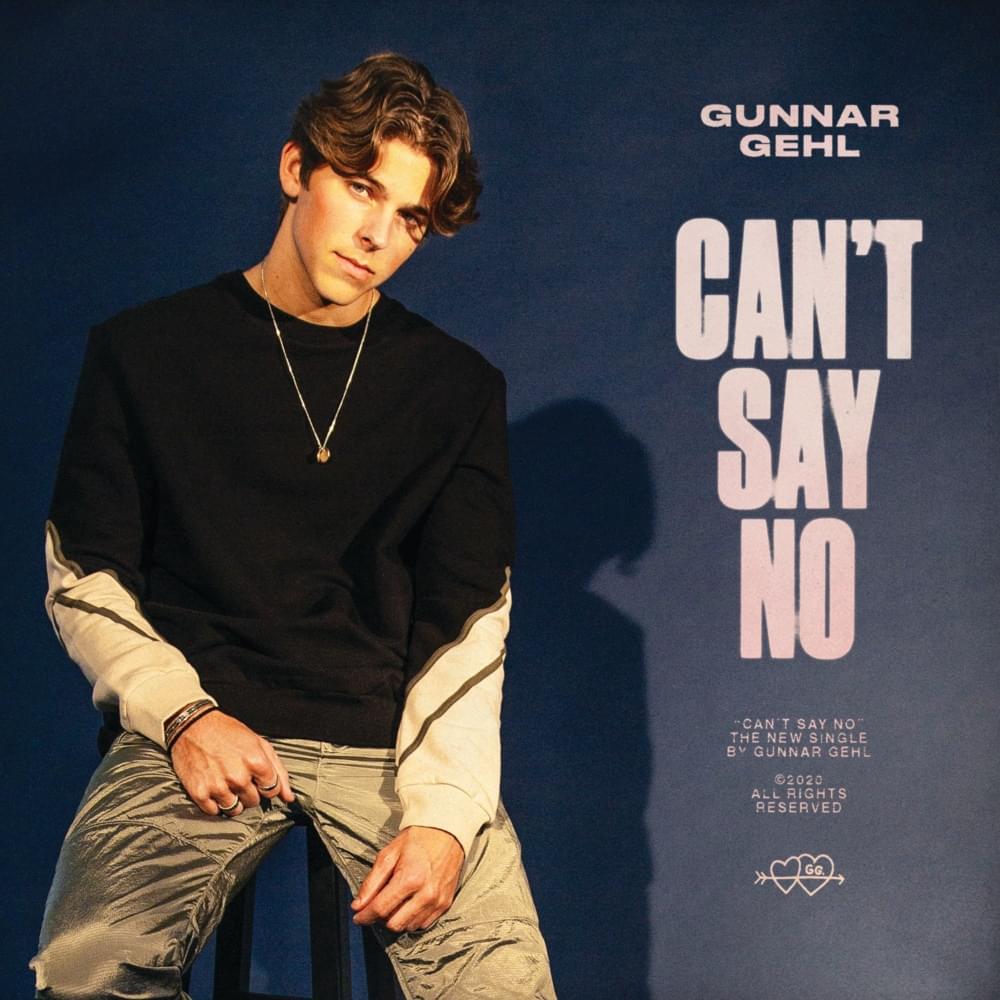 Album cover art for "Can’t Say No" by GUNNAR