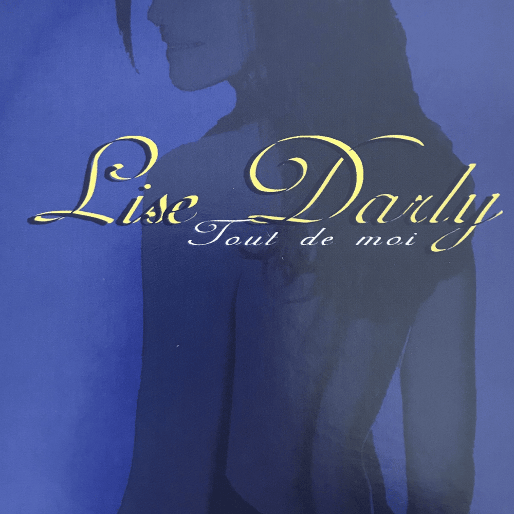 Album cover art for "Tout De Moi" by Lise Darly