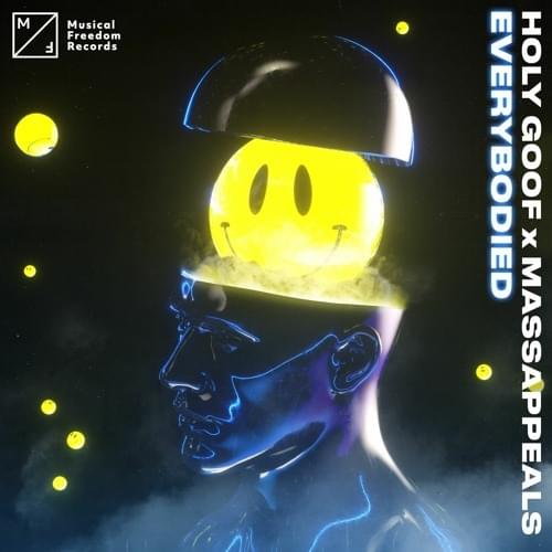 Everybodied by Holy Goof