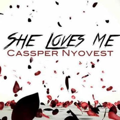 Album cover art for "She Loves Me" by Cassper Nyovest & Bucie