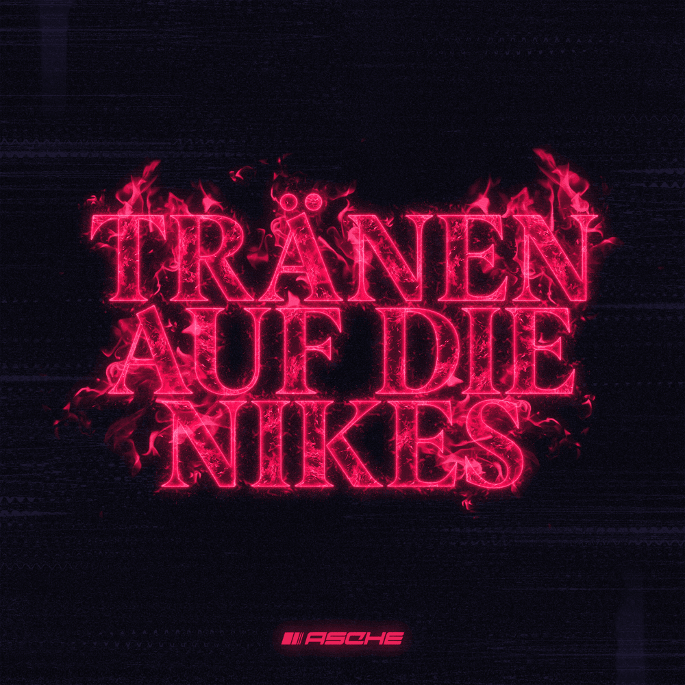 Album cover art for "Tränen auf die Nikes" by Asche