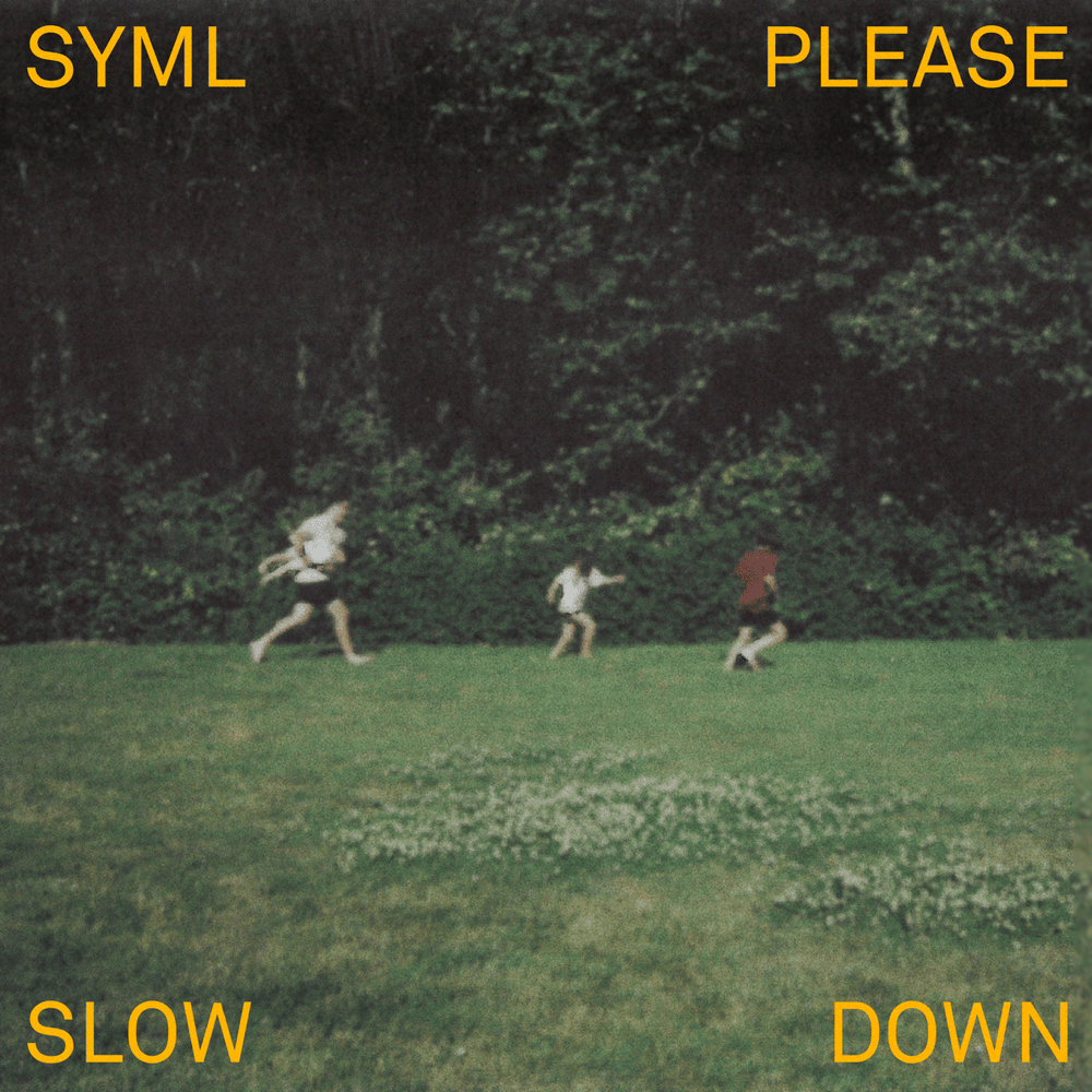 Album cover art for "Please Slow Down" by SYML
