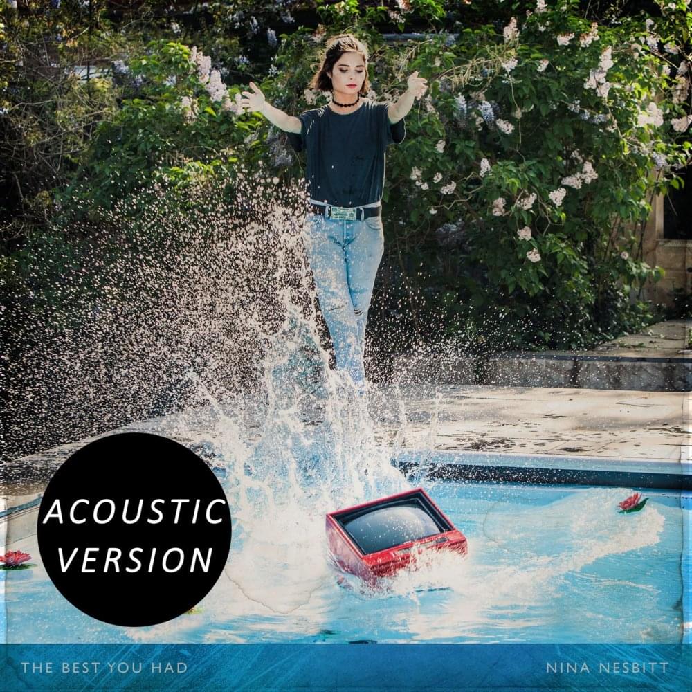 Album cover art for "The Best You Had (Acoustic Version)" by Nina Nesbitt
