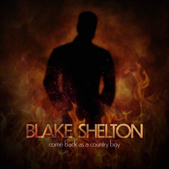 Album cover art for "Come Back as a Country Boy" by Blake Shelton
