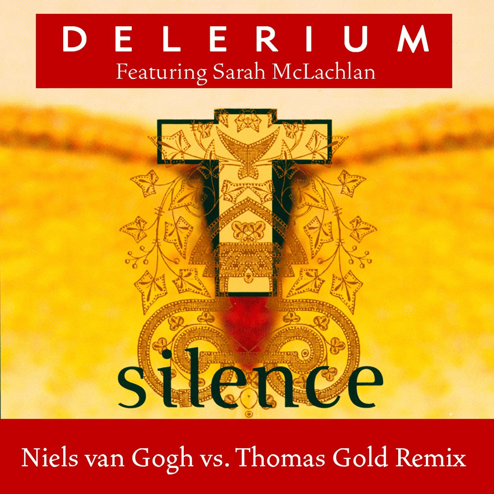 Silence (Niels Van Gogh vs. Thomas Gold Remix) by Delerium