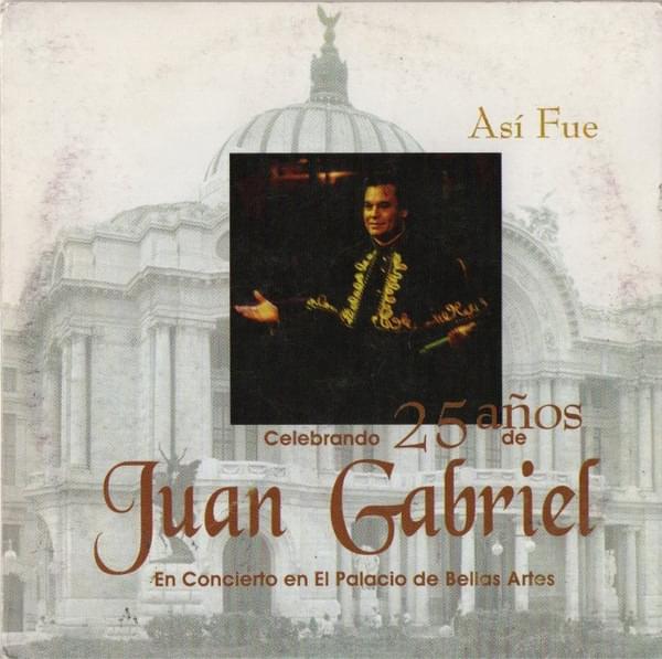 Así Fue (En Vivo) by Juan Gabriel