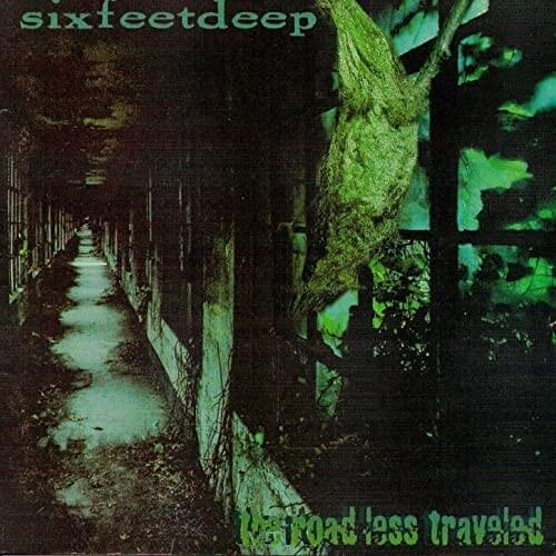 Slip by Six Feet Deep