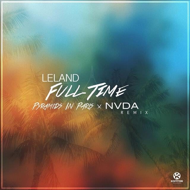 Full Time (Remix) by Leland