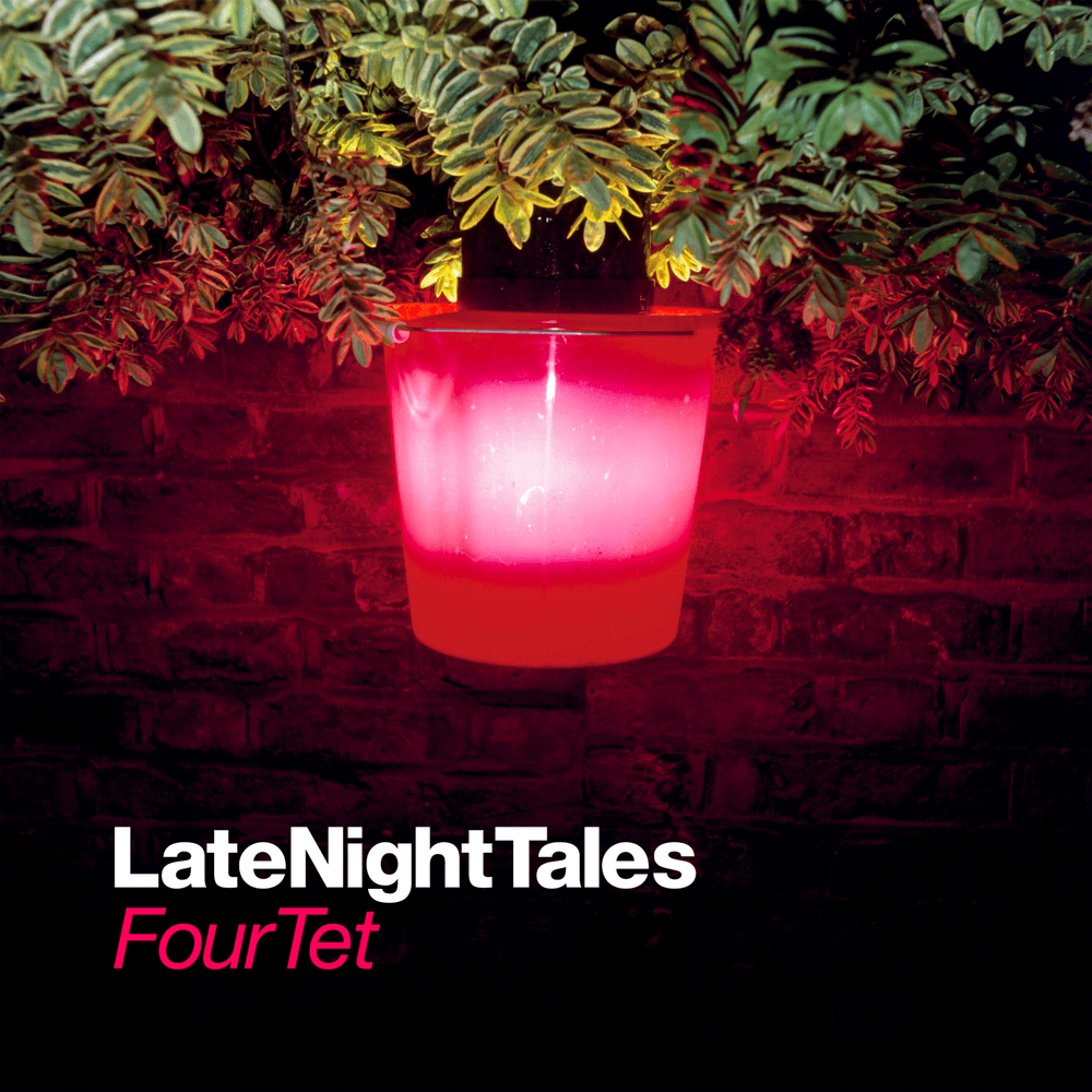Cover image for Late Night Tales: Four Tet