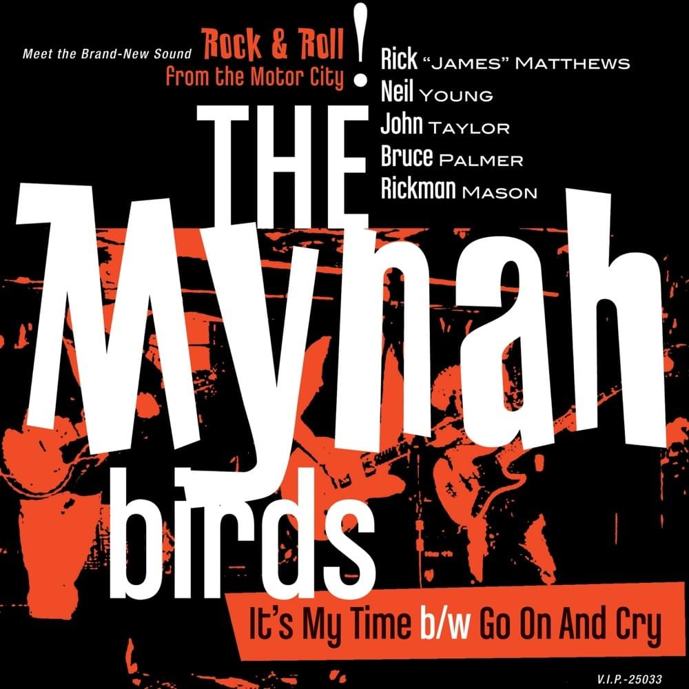 It’s My Time (Single Version) by The Mynah Birds