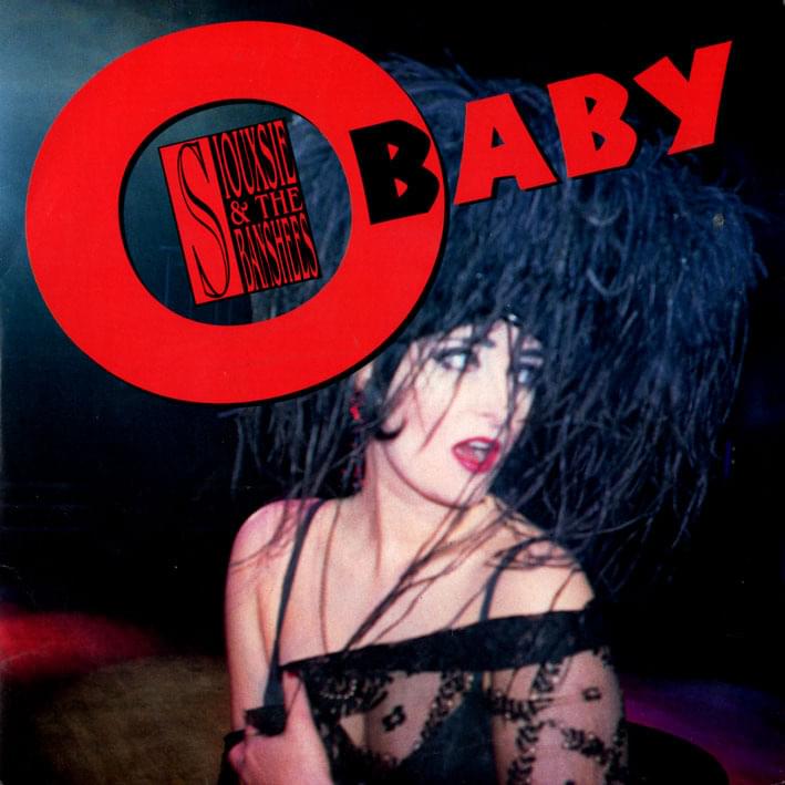 Album cover art for "O Baby" by Siouxsie and the Banshees
