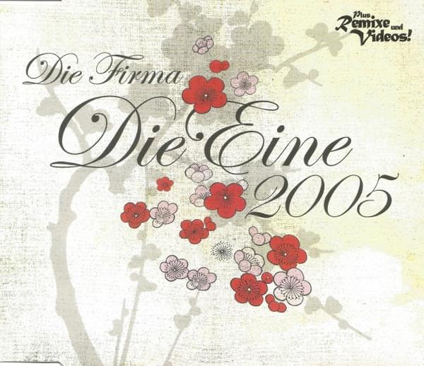 Die Eine 2005 by Die Firma