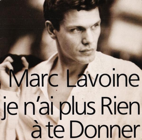 Album cover art for "Je nai plus rien � te donner" by Marc Lavoine
