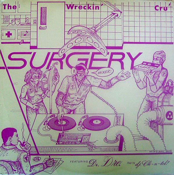 Surgery by World Class Wreckin’ Cru