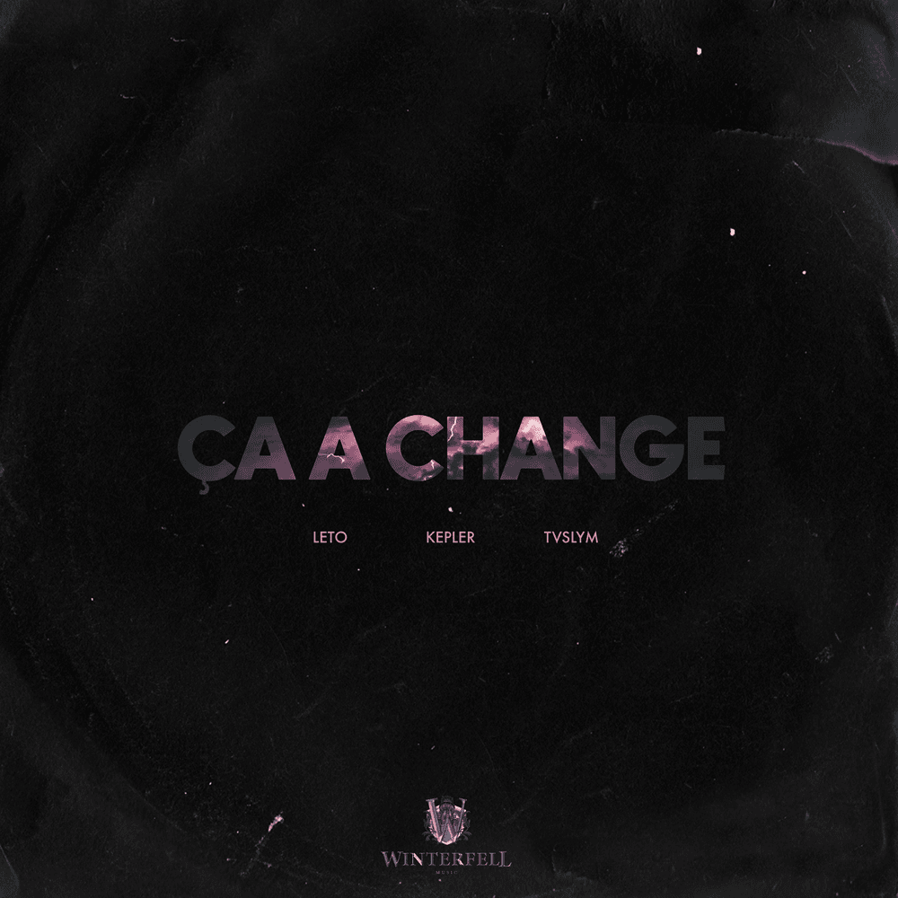 Album cover art for "Ça a changé" by Leto & Kepler & Tvslym