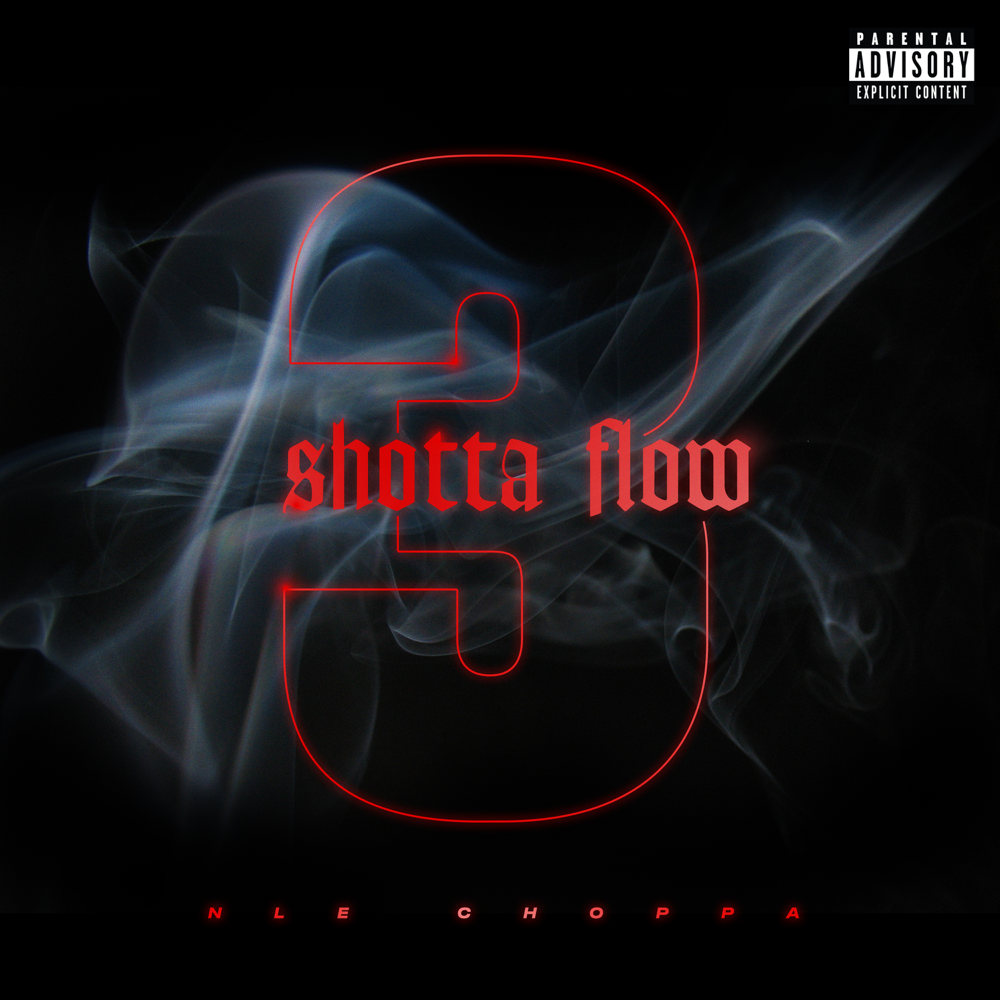 Shotta Flow 3 by NLE Choppa