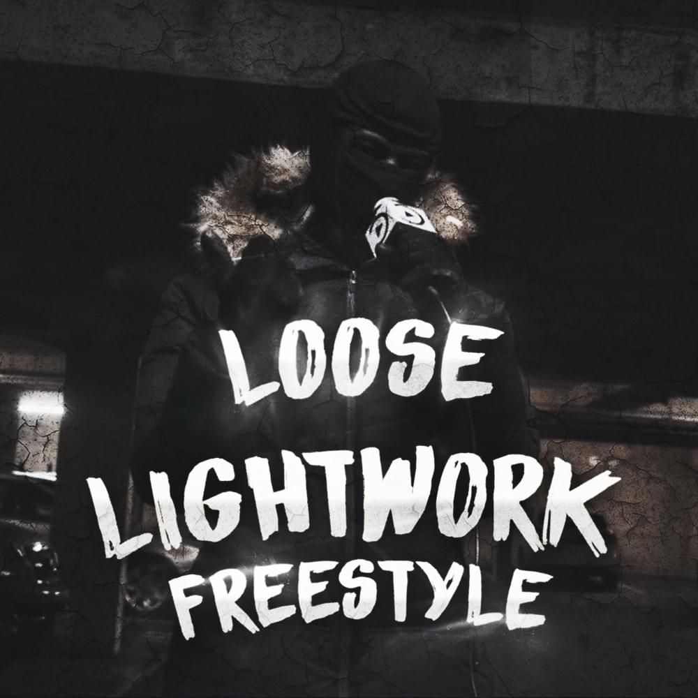 Album cover art for "Lightwork Freestyle" by Loose & JM00
