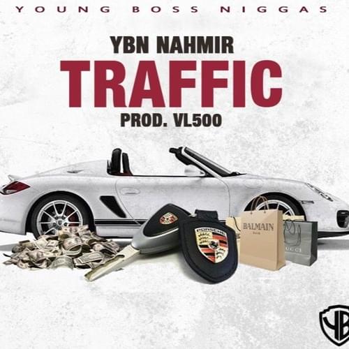 Album cover art for "Traffic" by YBN Nahmir