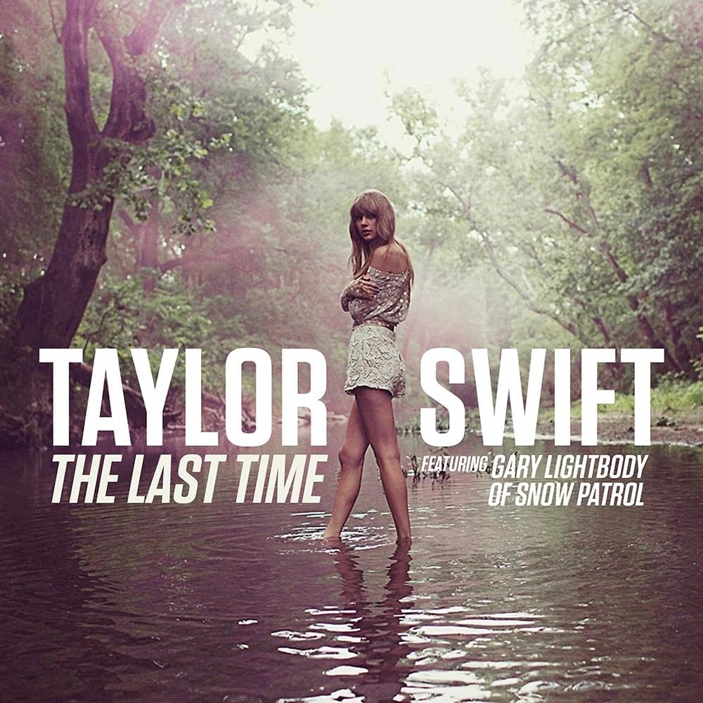 Album cover art for "The Last Time" by Taylor Swift & Gary Lightbody